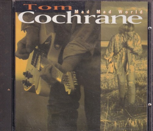 Tom cochrane mad - tom, "mad
